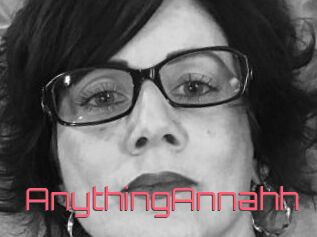 AnythingAnnahh