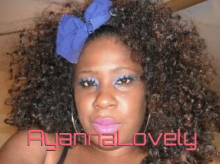 AyannaLovely