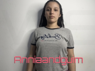 Anniaandguim