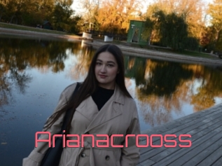 Arianacrooss