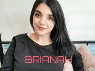 BRIANAH