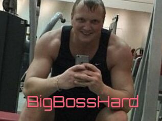 BigBossHard