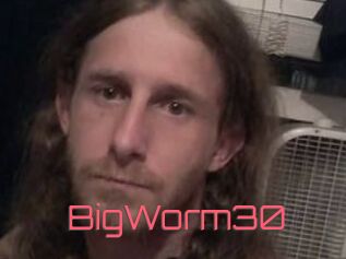 BigWorm30