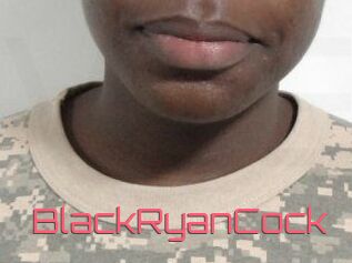 BlackRyanCock