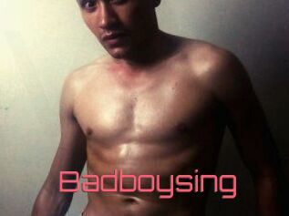 Badboysing