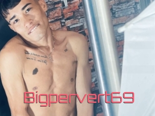 Bigpervert69