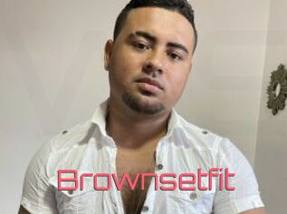 Brownsetfit