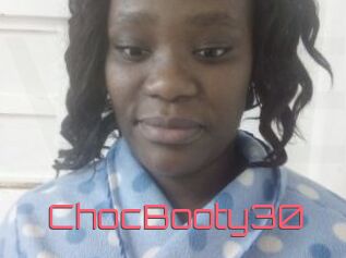 ChocBooty30