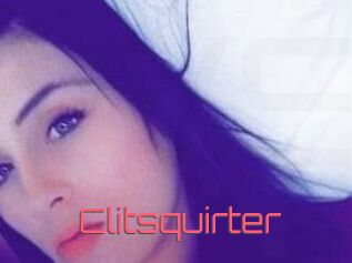 Clitsquirter