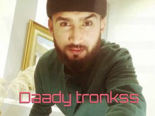 Daady_tronkss