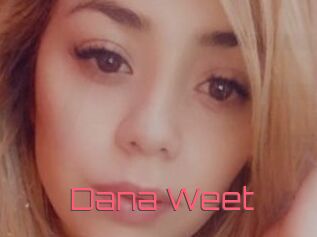 Dana_Weet