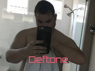 Deftone