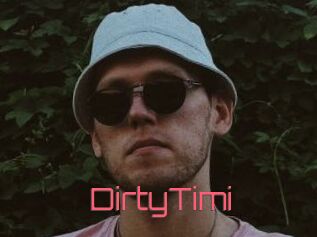 DirtyTimi