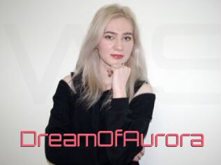 DreamOfAurora