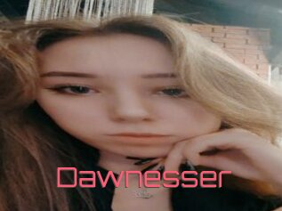 Dawnesser