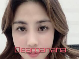 Dearnanana