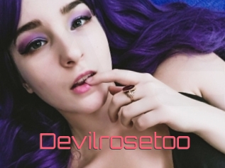 Devilrosetoo