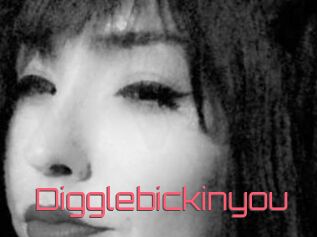 Digglebickinyou