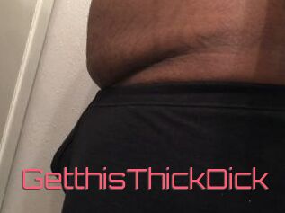 GetthisThickDick