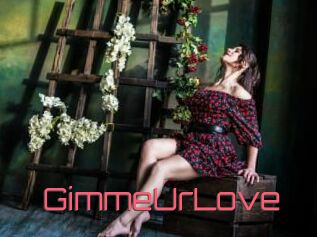 GimmeUrLove