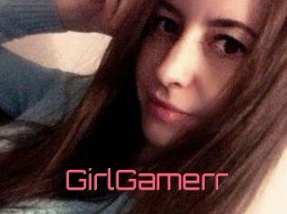 GirlGamerr