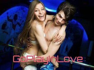 GoPlayInLove