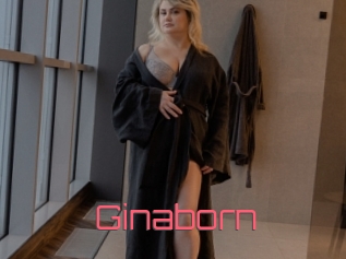 Ginaborn