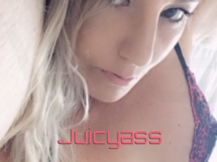 Juicyass