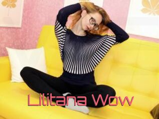 Lilitana_Wow