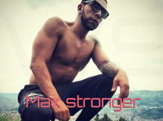 Max_stronger