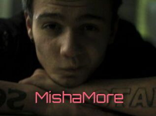 MishaMore