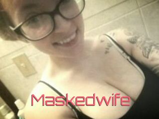 Maskedwife