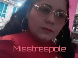 Misstrespole