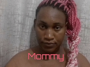 Mommy