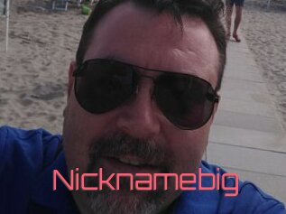 Nicknamebig