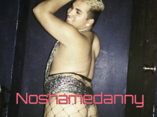 Noshamedanny