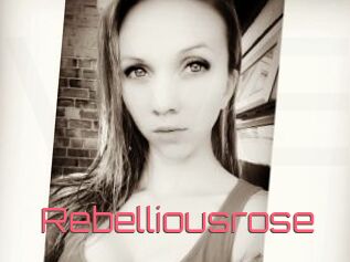 Rebelliousrose