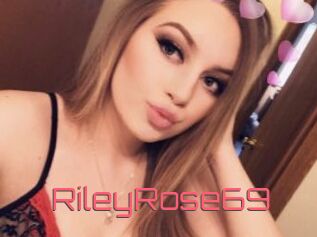 RileyRose69