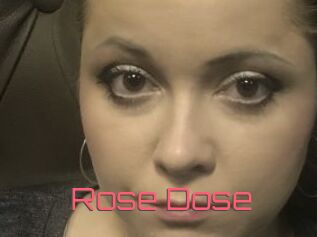 Rose_Dose