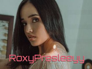 RoxyPresleeyy