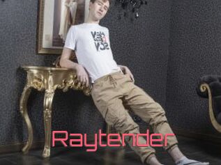 Raytender