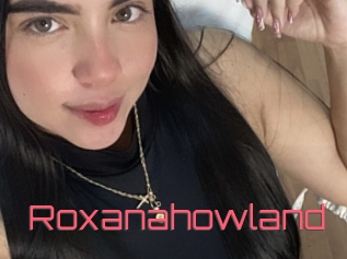 Roxanahowland