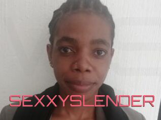 SEXXYSLENDER