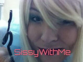 SissyWithMe