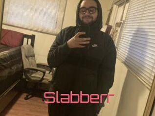 Slabberr