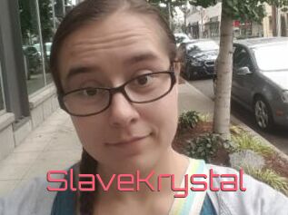 SlaveKrystal