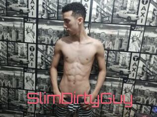 SlimDirtyGuy