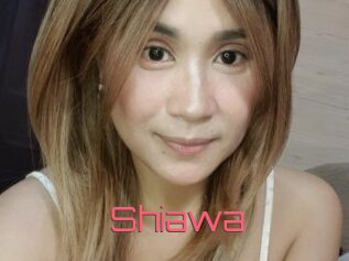 Shiawa