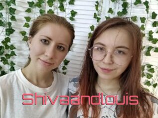 Shivaandlouis